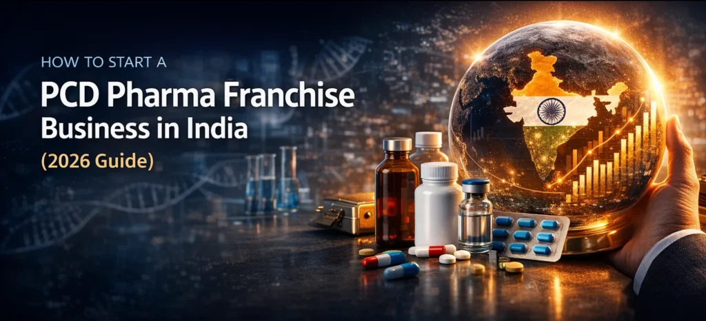 How to Start a PCD Pharma Franchise Business in India
